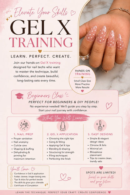 A promotional flyer for Gel X Training nail art course, featuring a hand with pink glitter nail art in the top right corner. The flyer has a light pink background with black and pink text, detailing the course benefits, what will be learned, and spots are limited.