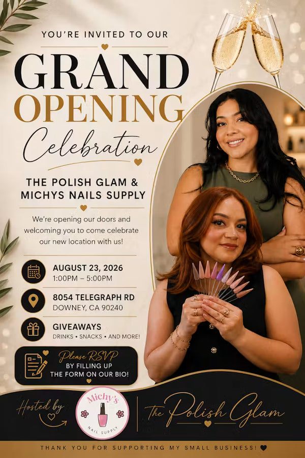 Grand Opening for Michy's Nail Supply and The Polish Glam Nails